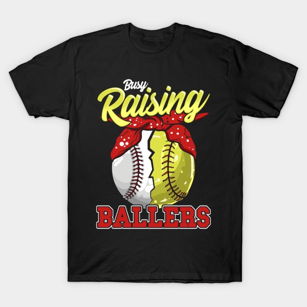 Busy Raising Ballers! Baseball and Softball Mom Gift T-Shirt by Jamrock Designs